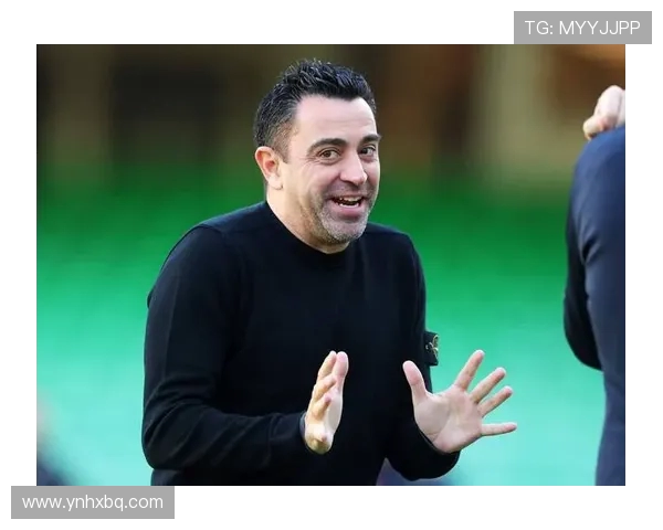 哈维宣布赛季结束后离任巴萨亟需注入新动力与活力 哈维宣布赛季结束后离任巴萨亟需注入新动力与活力