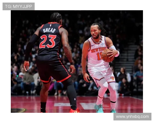 纽约尼克斯与猛龙激战正酣球迷期待精彩对决与绝妙表现